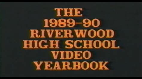 1989-90 Riverwood High School Video Yearbook - YouTube