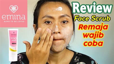 Review Emina Bright Stuff Face Scrub Risa Florendo Youtube