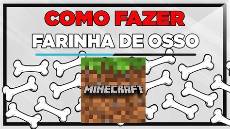 Como Fazer Adubo Farinha De Osso No Minecraft Youtube