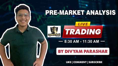 Live Option Trading Pre Market Analysis Nifty Banknifty Divyam