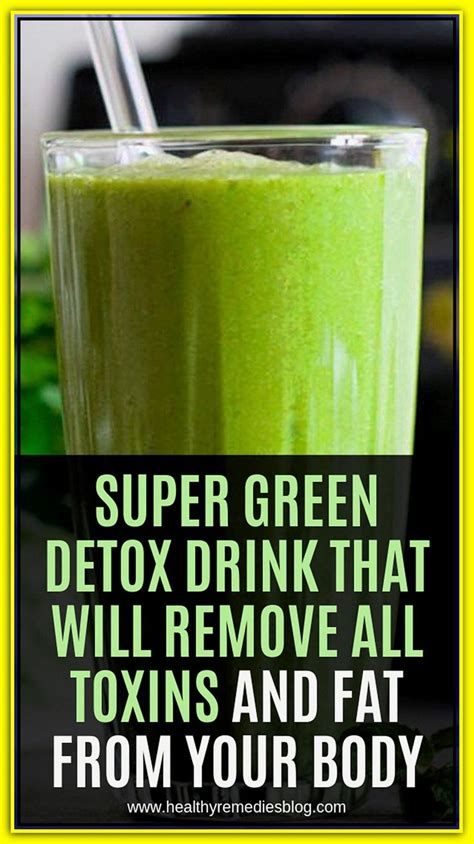 Super Green Detox Drink To Remove All The Toxins From Your Body Most