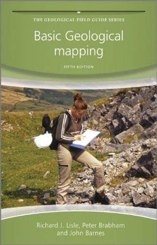 Basic Geological Mapping Th Edition Geological Field Guide