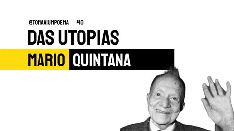 Das Utopias Mario Quintana - Re#10 Mario Quintana - Das Utopias | Poesia Brasileira - YouTube