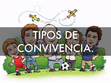 Tipos De Convivencia En El Aula