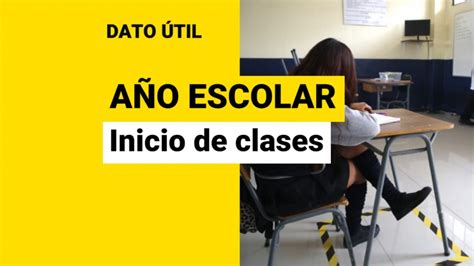 Año Escolar 2022 ¿en Qué Fecha Los Alumnos Regresan A Clases