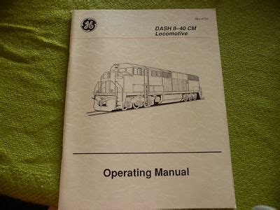 GE Dash 8-40CM Locomotive Operating Manual for QNS&L | #137268373