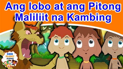 Ang Lobo At Ang Pitong Maliliit Na Kambing Kwentong Pambata Mga