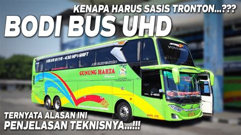 Alasan Teknis Harus Tronton Sasis Untuk Bus Dengan Bodi Uhd Youtube