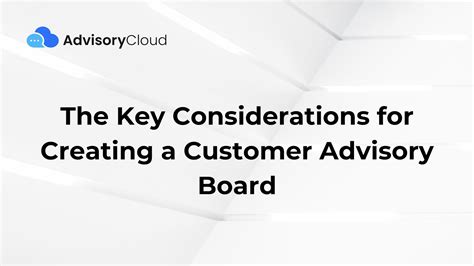 The Key Considerations For Creating A Customer Advisory Board Youtube