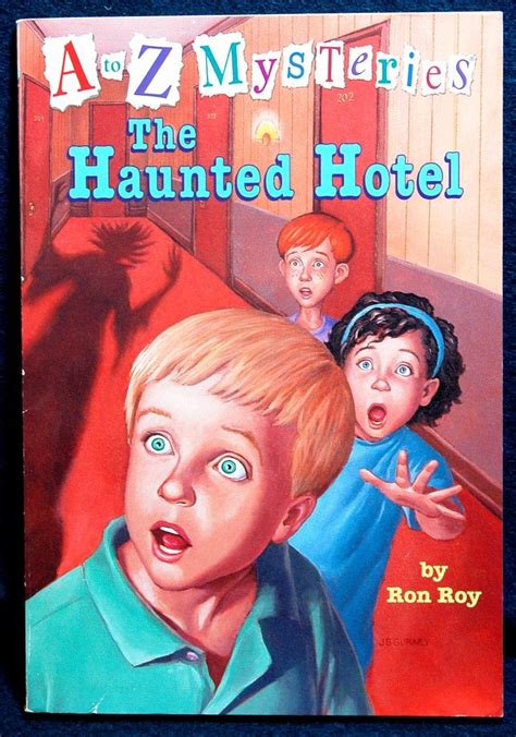 A To Z Mysteries The Haunted Hotel By Ron Roy Free Mystery Books