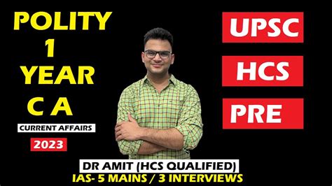 POLITY 1 YEAR CURRENT AFFAIR PART 3 DR AMIT HCS QUALIFIED IAS 3