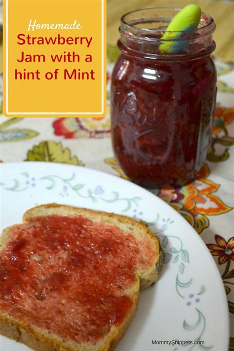 easy homemade strawberry mint jam recipe    hint  mint