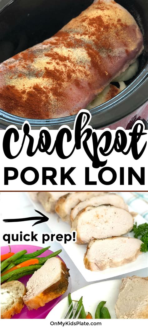 Super Flavorful Crock Pot Pork Loin Quick Prep Crockpot Pork Loin Pork Loin Crock Pot