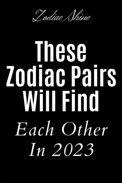 These Zodiac Pairs Will Find Each Other In In Astrology