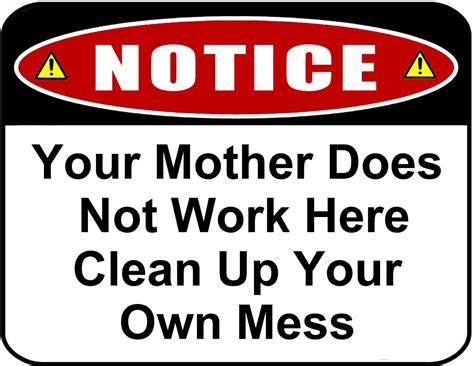 Funny Sign Your Mother Does Not Work Here Laminated Funny Sign Ebay