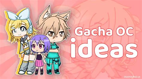 Gacha Life 2 OC Ideas: Outfits & Characters - Gacha Life 2 Apk