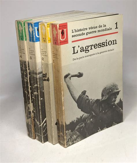 L histoire vécue de la seconde guerre mondiale 4 volumes 1 L