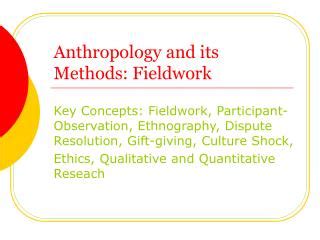 PPT - Anthropology and its Methods: Fieldwork PowerPoint Presentation ...