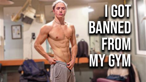 I Got Banned From My Gym Youtube