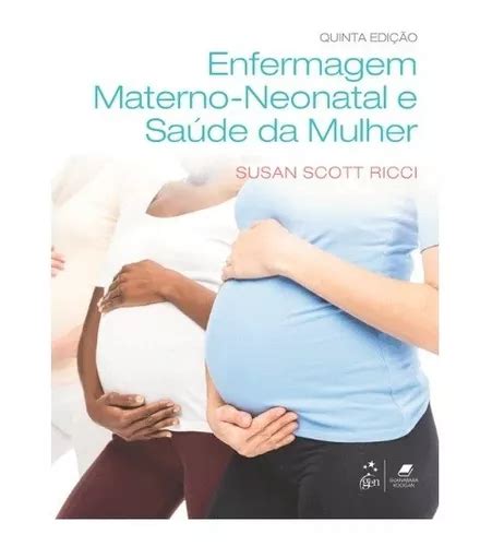 Enfermagem Materno Neonatal E Sa De Da Mulher Parcelamento Sem Juros