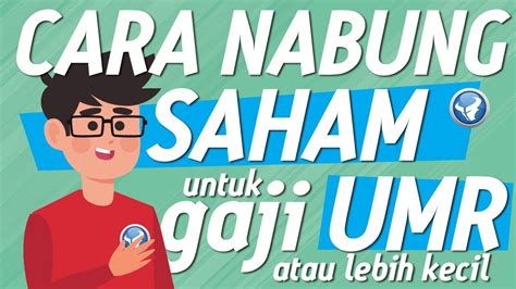 Cara Nabung Saham Pemula Ini Cara Nabung Saham Untuk Gaji Umr Di