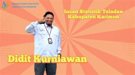 Insan Statistik Teladan Bps Kabupaten Karimun Tahun Didit