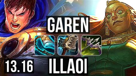 Garen Vs Illaoi Top 6 Solo Kills 13 2 5 Godlike 300 Games Euw