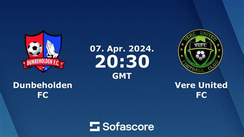 Dunbeholden Fc Vs Vere United Fc Live Score H2h And Lineups Sofascore