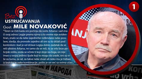 BEZ USTRUČAVANJA Mile Novaković Arkan je pušten niz vodu država je