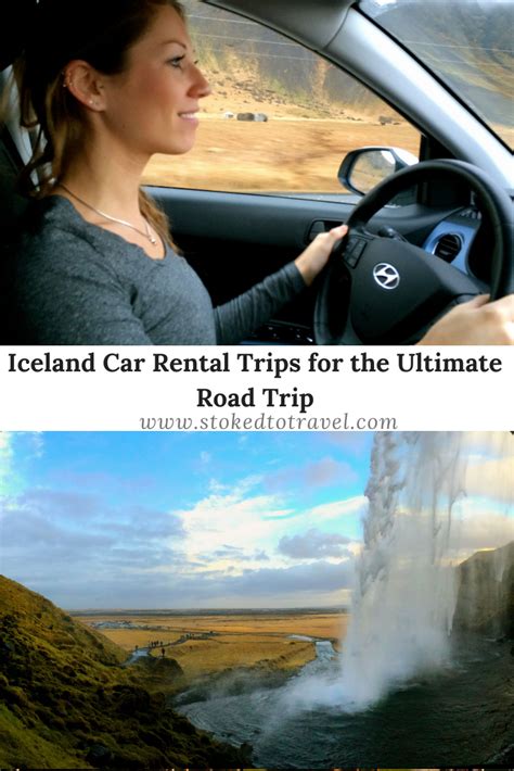 Iceland Car Rental Tips For The Ultimate Roadtrip Stoked To Travel Car Rental Last Minute