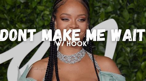 Dont Make Me Wait Beat W Hook Ft Dajerae Rihanna X Ella Mai Type