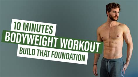 10min Full Body Home Workout Build That Foundation Youtube