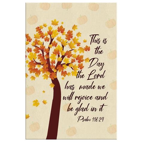 This Is The Day The Lord Has Made Psalm 11824 Nkjv Thanksgiving Wall