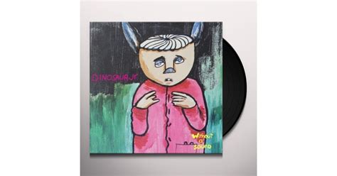 Dinosaur Jr Without A Sound Vinyl Record