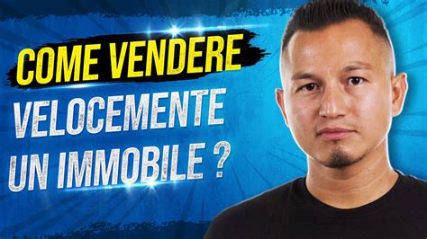 Come Vendere Velocemente Un Immobile YouTube