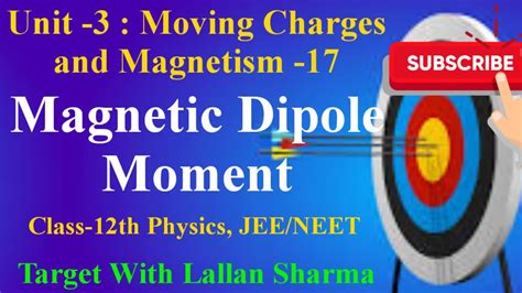 Moving Charges And Magnetism Magnetic Dipole Moment Formula Class 12 Magnetic Dipole Moment