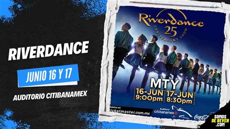 RIVERDANCE EN AUDITORIO CITIBANAMEX Somos De Reven