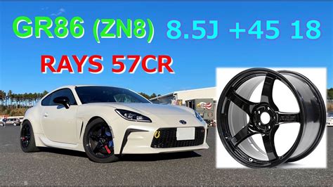 Gr86 Install【rays 57cr】85j 45 18inch Youtube