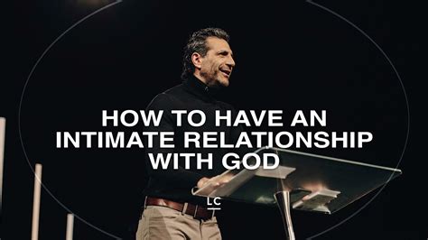 How To Have An Intimate Relationship With God Am Youtube