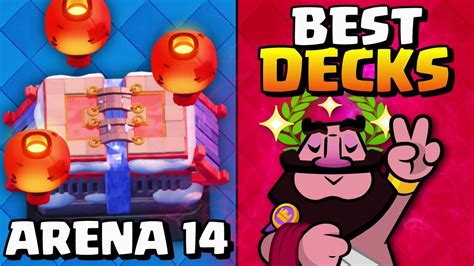 TOP 3 ARENA 14 DECKS CLASH ROYALE SERENITY PEAK BEST DECKS DOMINATE