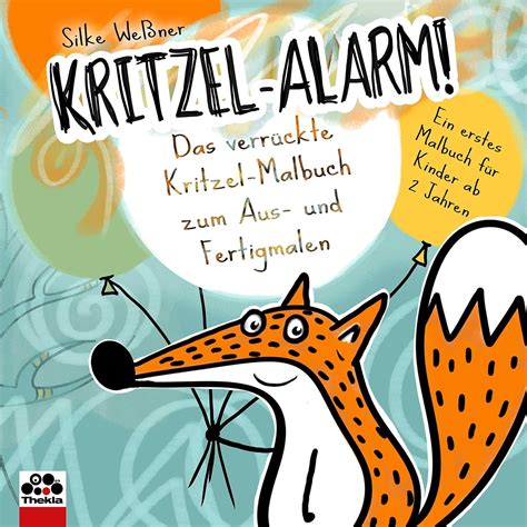 Kritzel Alarm Das Verr Ckte Kritzel Malbuch Zum Aus Und Fertigmalen