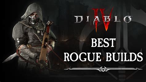 Top Rogue Builds In Diablo 4 Best Rogue Build For You