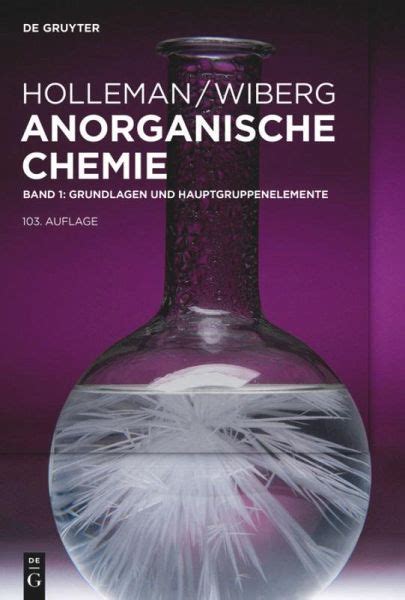 Anorganische Chemie Grundlagen Und Hauptgruppenelemente Von Egon