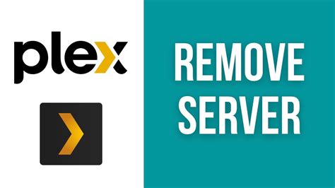 How To Remove Or Delete Plex Server From Account Youtube