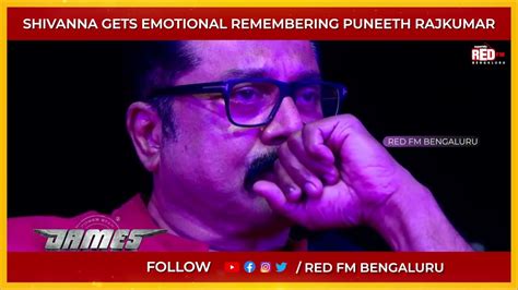 Shivarajkumar Gets Emotional Remembering Puneeth Rajkumar Youtube