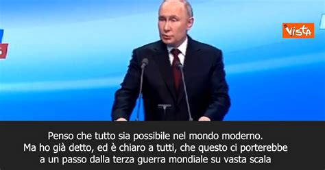 Putin Conflitto Con La Nato Porterebbe Alla Terza Guerra Mondiale La