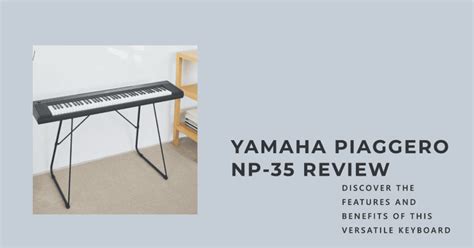 Yamaha Piaggero Np Review The Best Beginner Keyboard Under