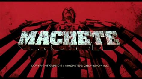 Machete 2010 Opening Credits Danny Trejo Steven Seagal Robert De