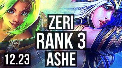 ZERI Heimerdinger Vs ASHE Karma ADC Rank 1 Zeri Rank 3 9 2 7