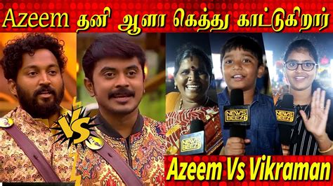 Azeem தன ஆள கதத கடடகறர Bigg Boss Tamil Season 6 Vikraman